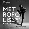 Metropolis x Sokol Fashion Week FW-2025/26 состоится 22-26 октября
