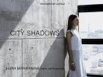 Митрофанова Елена – City Shadows («Тени Города»)