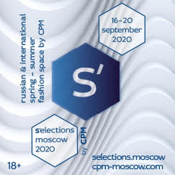 s`elections moscow 2020 состоится 16-19 сентября в пространстве New Fashion Hall Main Stage (89525-selections-moscow-s-selection